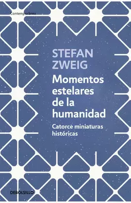 MOMENTOS ESTELARES DE LA HUMANIDAD