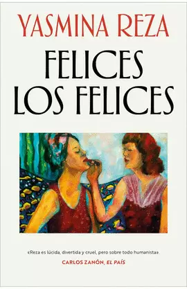 FELICES LOS FELICES
