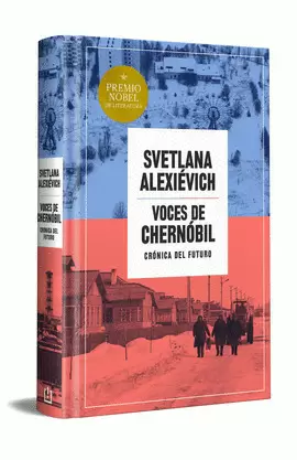 VOCES DE CHERNÓBIL (EDICIÓN ESPECIAL EN TAPA DURA)