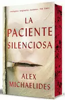 LA PACIENTE SILENCIOSA  (EDICIÓN LIMITADA CON CANTOS TINTADOS)
