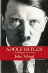 ADOLF HITLER. UNA BIOGRAFÍA NARRATIVA