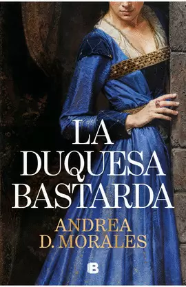 LA DUQUESA BASTARDA