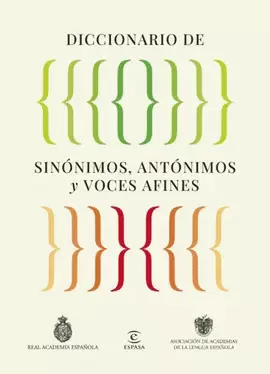 DICCIONARIO DE SINÓNIMOS, ANTÓNIMOS Y VOCES AFINES