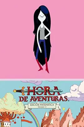 HORA DE AVENTURAS 3: EDICIÓN MATEMÁTICA