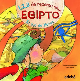 LIBRO DE BIBLIOTECA DE AULA: 1,2,3 DE REPENTE EN EGIPTO