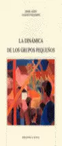 LA DINÁMICA DE LOS GRUPOS PEQUEÑOS