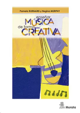 ENSEÑAR MUSICA DE FORMA CREATIVA