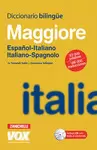 DICCIONARIO MAGGIORE ESPAÑOL-ITALIANO / ITALIANO-SPAGNOLO