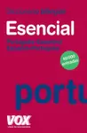 DICCIONARIO ESENCIAL PORTUGUES - ESPANHOL / ESPAÑOL - PORTUGUÉS