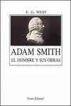 ADAM SMITH. EL HOMBRE Y SUS OBRAS