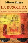 LA BÚSQUEDA. HISTORIA Y SENTIDO DE LAS RELIGIONES