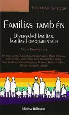 FAMILIAS TAMBIÉN : DIVERSIDAD FAMILIAR, FAMILIAS HOMOPARENTALES