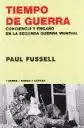 TIEMPO DE GUERRA. CONCIENCIA Y ENGAÑO EN LA SEGUNDA GUERRA MUNDIAL