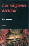 LAS RELIGIONES ASESINAS