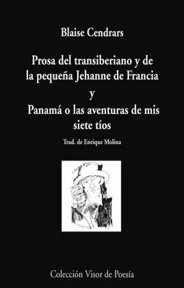 PROSA DEL TRANSIBERIANO Y DE LA PEQUEÑA JEHANNE DE FRANCIA Y PANAMÁ O LAS AVENTURAS DE MIS SIETE TÍO