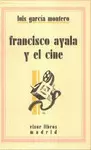 INDAGACIÓN DEL CINEMA / FRANCISCO AYALA Y EL CINE (ESTUCHE)