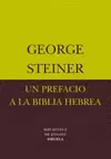 UN PREFACIO A LA BIBLIA HEBREA