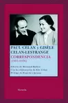 CORRESPONDENCIA. PAUL CELAN Y GISELLE CELAN-LESTRANGE