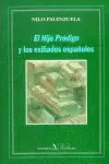 EL HIJO PRÓDIGO Y LOS EXILIADOS ESPAÑOLES