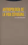 ANTROPOLOGÍA DE LA VIDA COTIDIANA. SIMBOLISMO Y SALUD