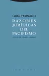 RAZONES JURÍDICAS DEL PACIFISMO