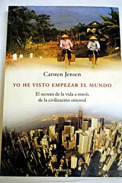 YO HE VISTO EMPEZAR EL MUNDO