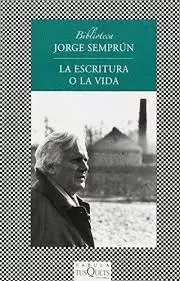 LA ESCRITURA O LA VIDA