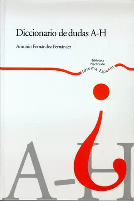 DICCIONARIO DE DUDAS A - H