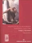 POLÍTICOS DE LA MONARQUÍA HISPÁNICA (1469-1700)