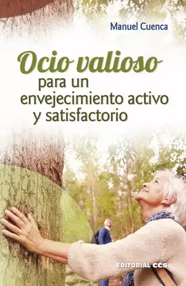 OCIO VALIOSO PARA UN ENVEJECIMIENTO ACTIVO Y SATISFACTORIO