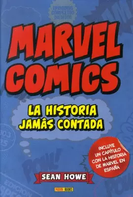 MARVEL COMICS: LA HISTORIA JAMÁS CONTADA