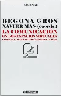 LA COMUNICACIÓN EN LOS ESPACIOS VIRTUALES