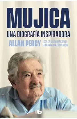 MUJICA. UNA BIOGRAFÍA INSPIRADORA.