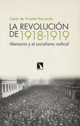 LA REVOLUCIÓN DE 1918-1919