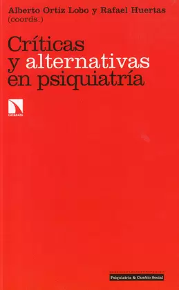 CRÍTICAS Y ALTERNATIVAS EN PSIQUIATRÍA