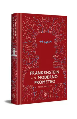 FRANKENSTEIN O EL MODERNO PROMETEO