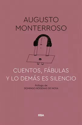 CUENTOS, FÁBULAS Y LO DEMÁS ES SILENCIO
