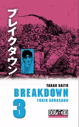 BREAKDOWN 3. TOKIO ARRASADO