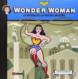 WONDER WOMAN, LA HISTORIA DE LA PRINCESA AMAZONA