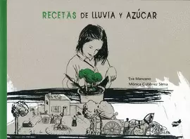 RECETAS DE LLUVIA Y AZÚCAR