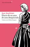 DIARIO DE UNA AMA DE CASA DESQUICIADA