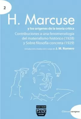 H. MARCUSE Y LOS ORÍGENES DE LA TEORÍA CRÍTICA
