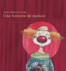 UNA HISTORIA DE NARICES