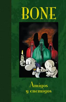 BONE 3. AMIGOS Y ENEMIGOS