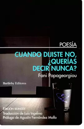 CUANDO DIJISTE NO ¿QUERÍAS DECIR NUNCA?