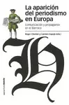 LA APARICIÓN DEL PERIODISMO EN EUROPA
