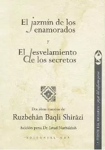 EL JAZMÍN DE LOS ENAMORADOS Y EL DESVELAMIENTO DE LOS SECRETOS