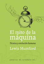 EL MITO DE LA MÁQUINA (VOLUMEN 1)