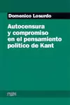 AUTOCENSURA Y COMPROMISO EN EL PENSAMIENTO POLÍTICO DE KANT