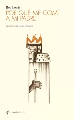 POR QUÉ ME COMÍ A MI PADRE